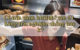 Có nên chọn hitclub sau 6 tháng trải nghiệm chống hack