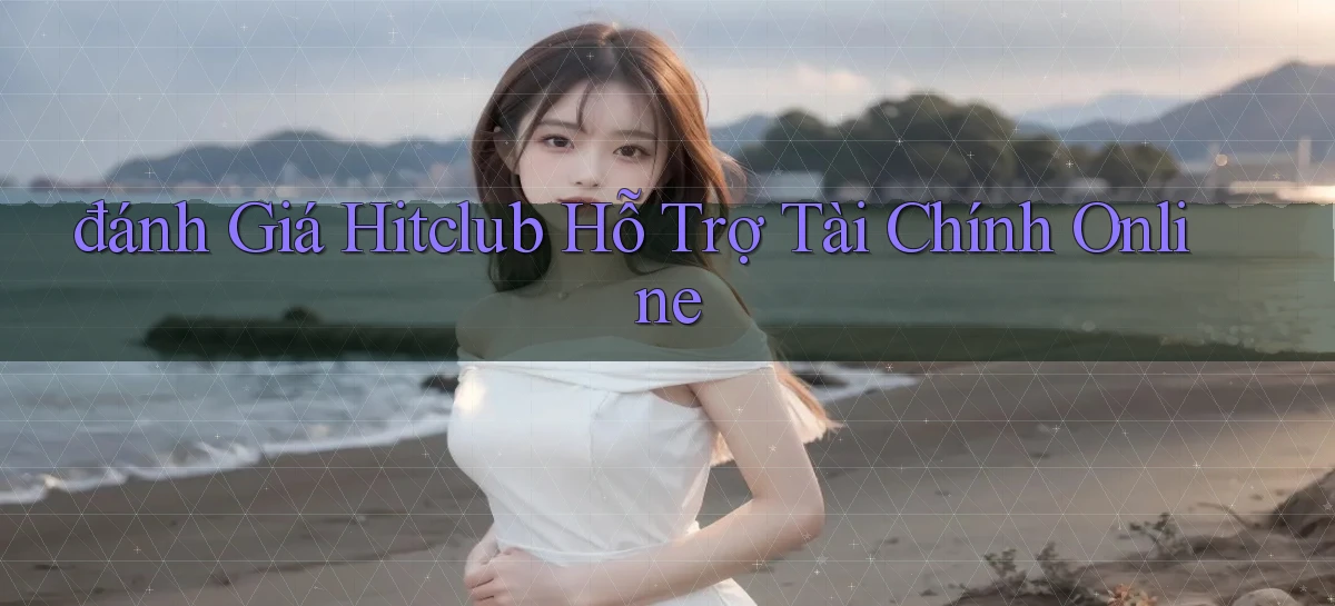 hitclub   Website Game Mới   Link Đáng Tin