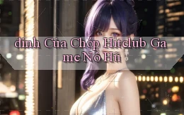đỉnh của chóp hitclub game nổ hũ