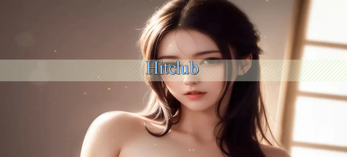 hitclub   Website Game Mới   Link Đáng Tin