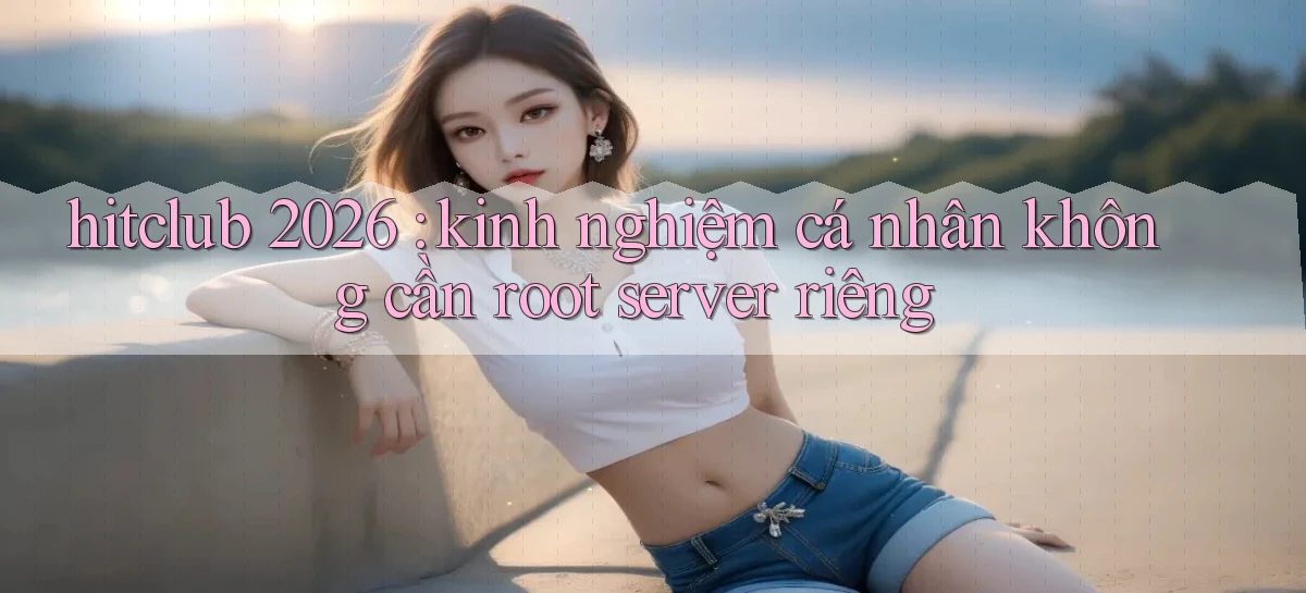 hitclub   Website Game Mới   Link Đáng Tin