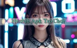 hitclub apk trò chơi