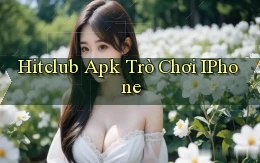 hitclub apk trò chơi iPhone