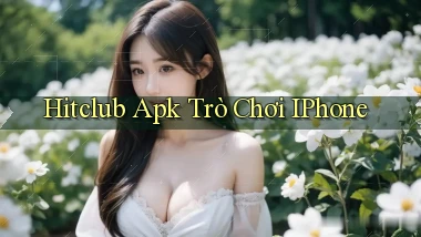 hitclub apk trò chơi iPhone