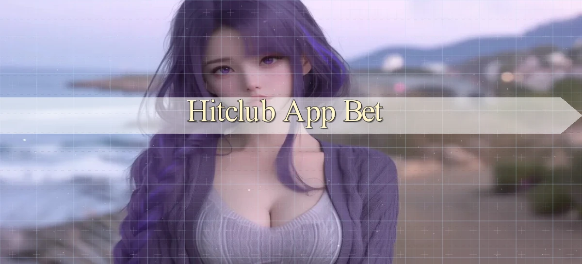 hitclub   Website Game Mới   Link Đáng Tin