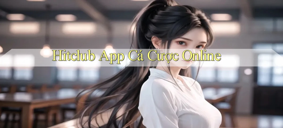 hitclub app cá cược online