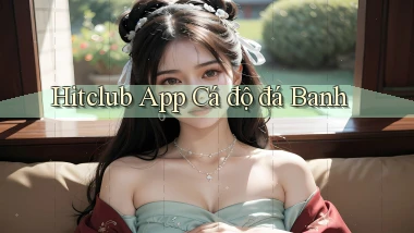 hitclub app cá độ đá banh