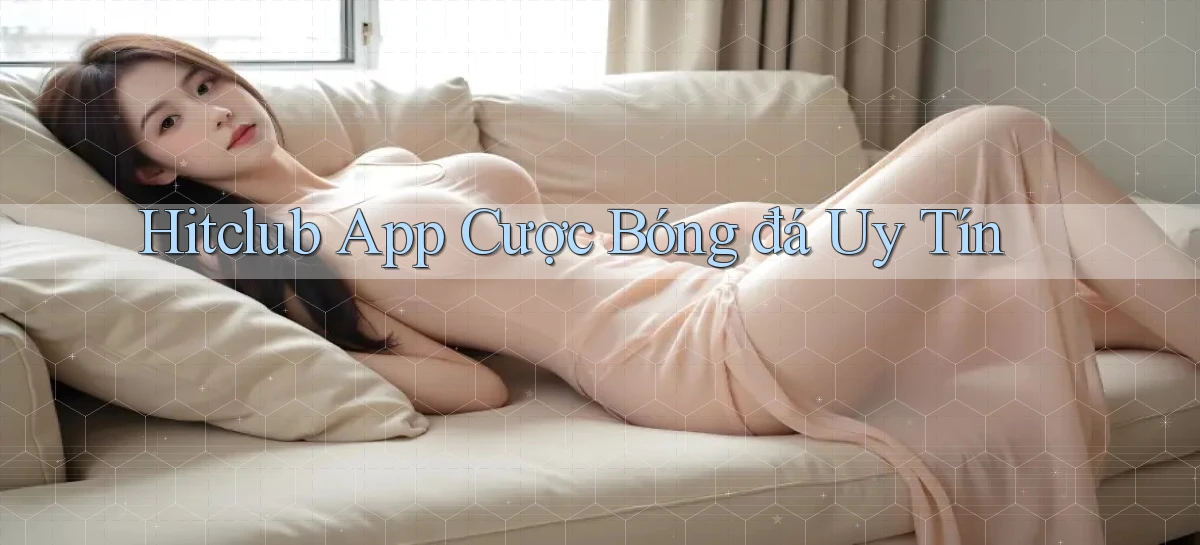 hitclub   Website Game Mới   Link Đáng Tin