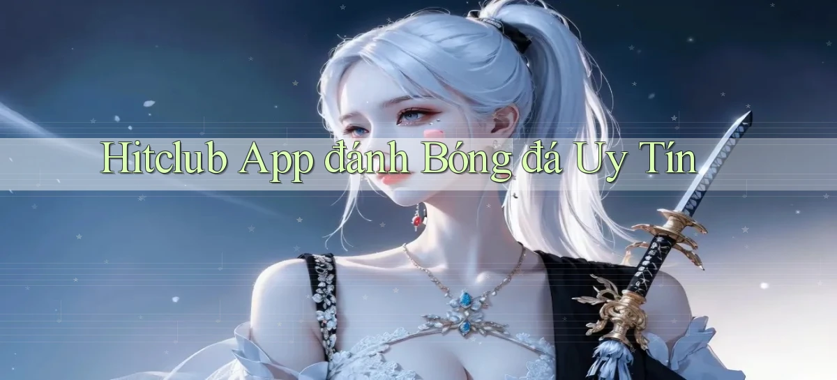 hitclub   Website Game Mới   Link Đáng Tin