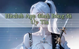 hitclub app đánh bóng đá uy tín