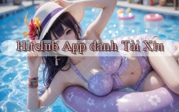 hitclub app đánh tài xỉu