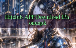 hitclub APP download iPhone.apk