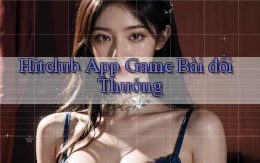 hitclub app game bài đổi thưởng