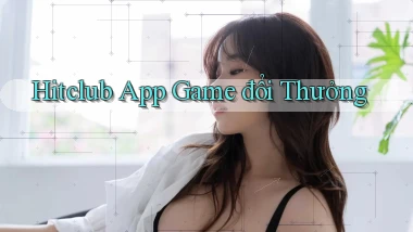 hitclub app game đổi thưởng