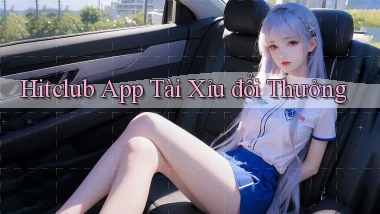 hitclub app tài xỉu đổi thưởng