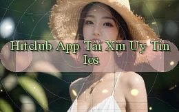 hitclub app tài xỉu uy tín ios
