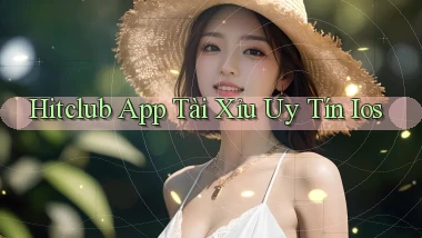 hitclub app tài xỉu uy tín ios