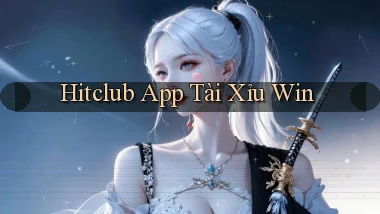 hitclub app tài xỉu win