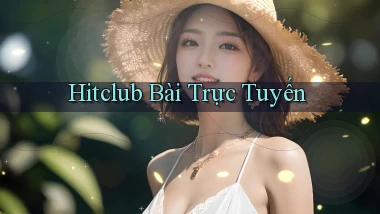 hitclub bài trực tuyến
