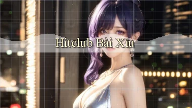 hitclub bài xỉu