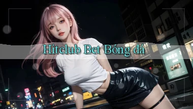 hitclub bet bóng đá