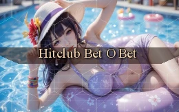 hitclub bet o bet