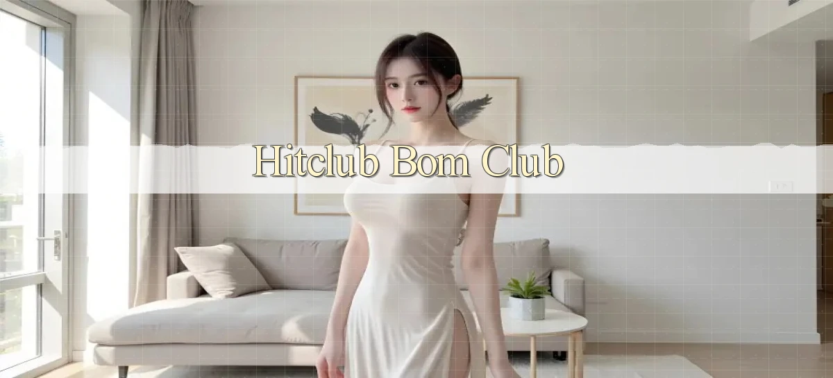 hitclub bom club