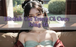 hitclub  các trang cá cược bóng đá