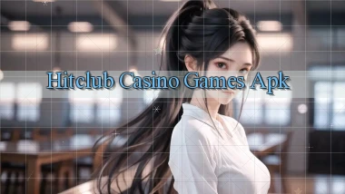 hitclub casino games apk