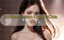 hitclub casino online com vn