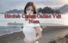 hitclub casino online việt nam