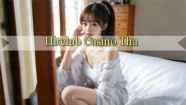 hitclub casino tha