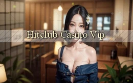 hitclub casino vip