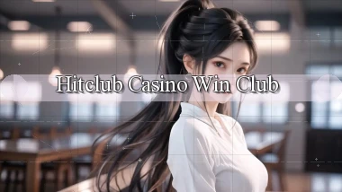 hitclub casino win club