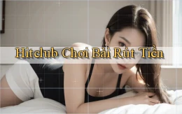 hitclub  chơi bài rút tiền