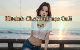 hitclub  chơi cá cược online