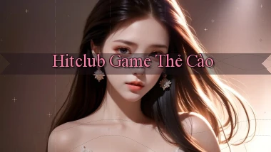 hitclub  game thẻ cào