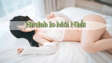 hitclub io mới nhất