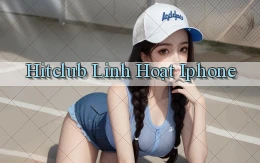 hitclub linh hoạt iphone