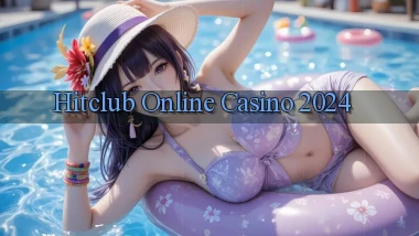 hitclub Online Casino 2024