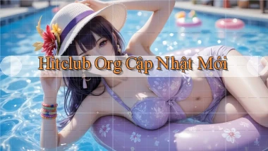 hitclub org cập nhật mới