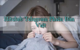 hitclub telegram phiên bản việt