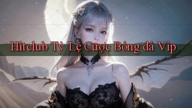hitclub  tỷ lệ cược bóng đá vip