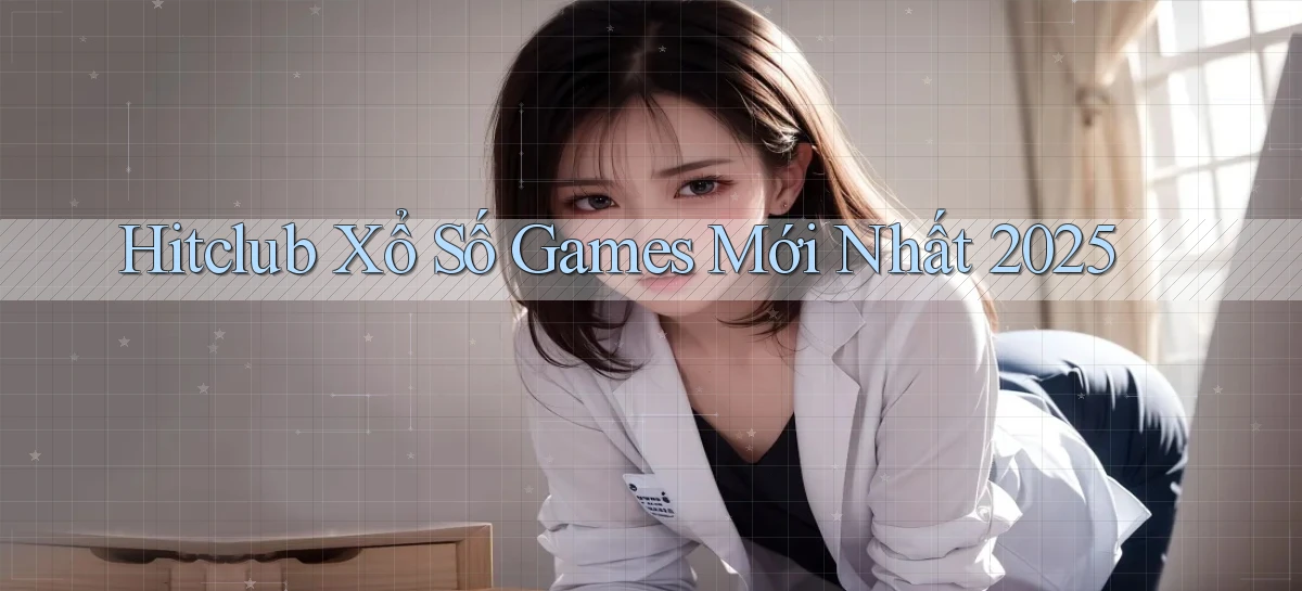 hitclub   Website Game Mới   Link Đáng Tin
