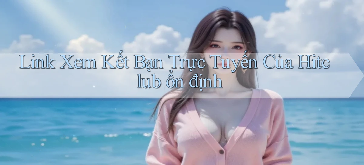 hitclub   Website Game Mới   Link Đáng Tin
