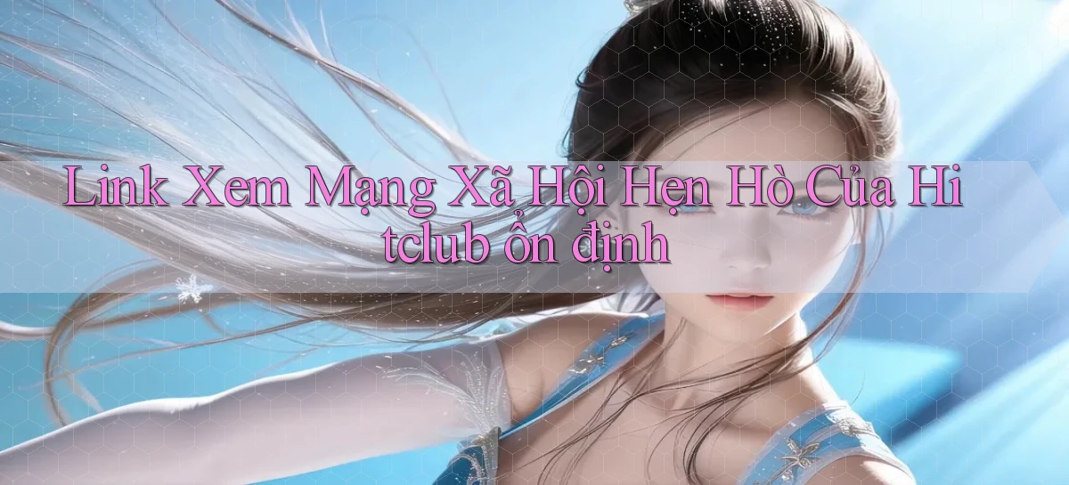 hitclub   Website Game Mới   Link Đáng Tin