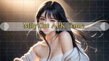 Máy slot APK game