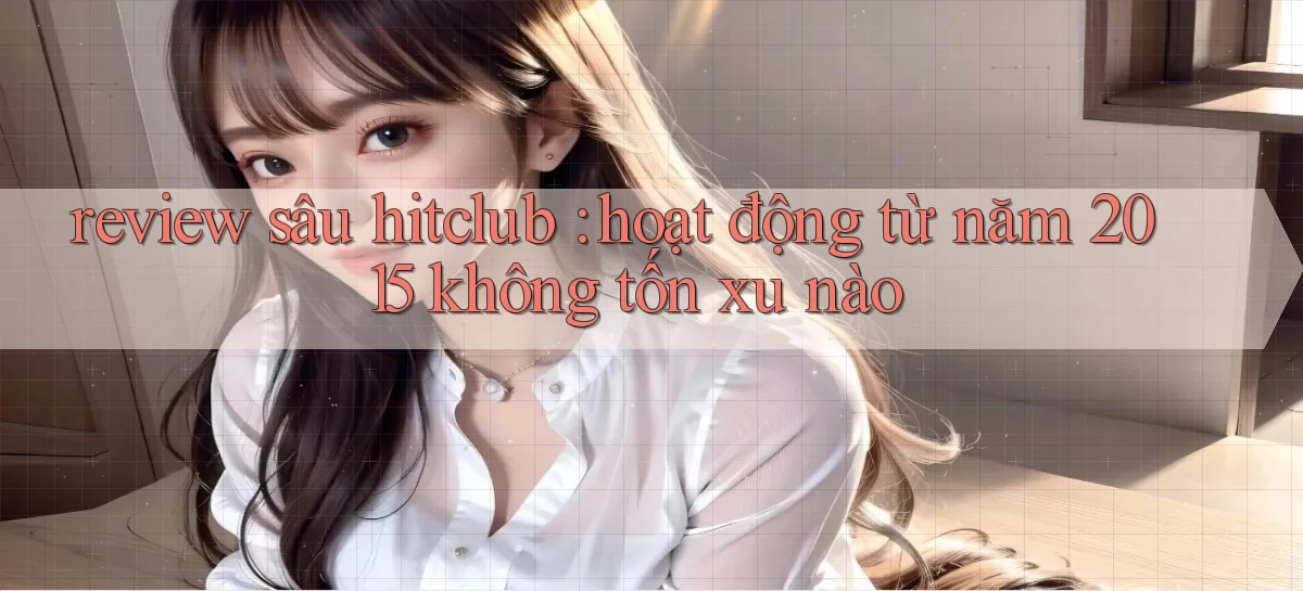 hitclub   Website Game Mới   Link Đáng Tin