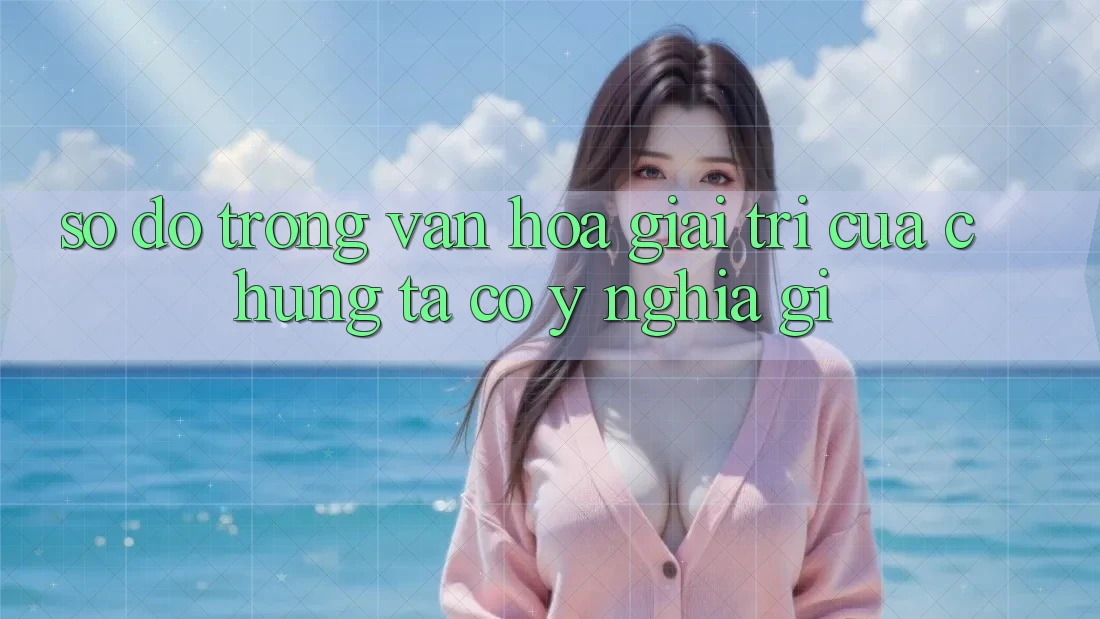 “Số Đỏ” Trong Văn Hóa Giải Trí Của Chúng Ta Có Ý Nghĩa Gì? “Số Đỏ” Trong Văn Hóa Giải Trí Của Chúng Ta Có Ý Nghĩa Gì?