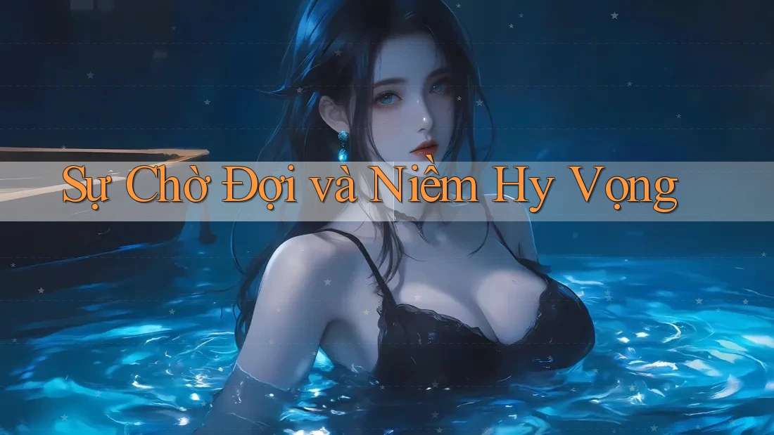 Sự Chờ Đợi và Niềm Hy Vọng